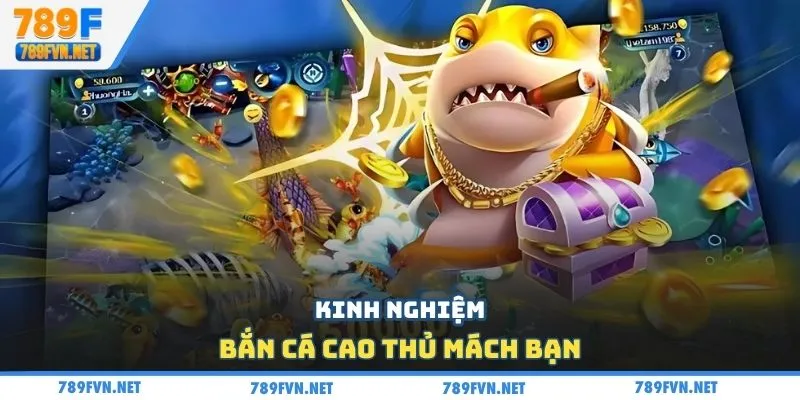 kinh-nghiem-ban-ca-h5