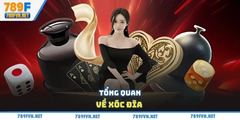 xoc-dia-789f-tim-hieu